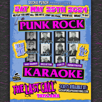 PUNK ROCK KARAOKE WITH RANDY BRADBURY FROM PENNYWISE GREG HETSON FROM CIRCLE JERKS/BAD RELIGION STAN LEE FROM DICKIES AND DARRIN PFIEFER FROM GOLDFINGER LIVE IN CONCERT AT THE LAST CALL IN TARZANA
