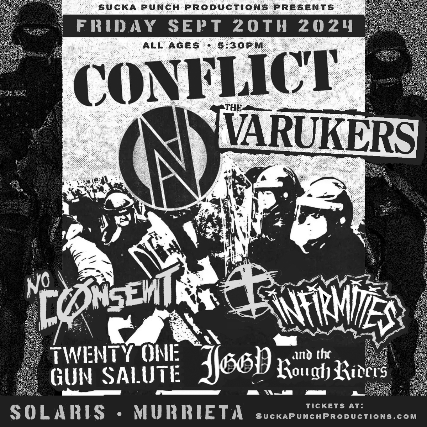 CONFLICT & VARUKERS LIVE IN CONCERT AT SOLARIS IN MURRIETA WITH NO CONSENT