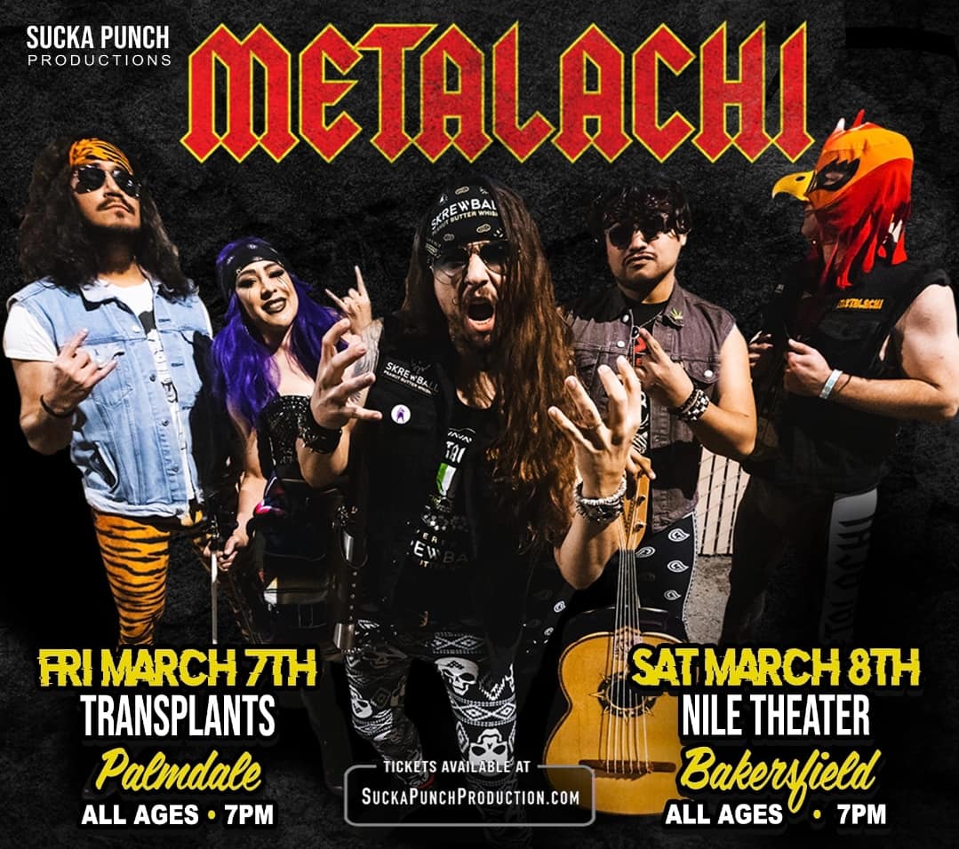 METALACHI LIVE AT TRANSPLANTS BREWINGFri Mar 7 2025 8:00 PM (Doors 7:00 PM) Transplants Brewing Company 40242 La Quinta Ln Unit 101 Palmdale, CA 93551